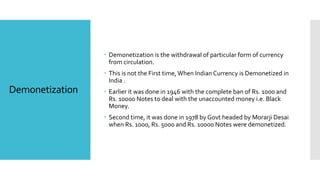 Demonitized Notes Demonetization and its impact on banking sector | PPTX