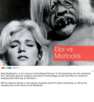Eloi vs
                                   DOPPLR
                                       Morlocks
                   DOPPL...
