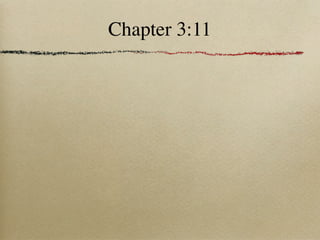 Chapter 3:11
 