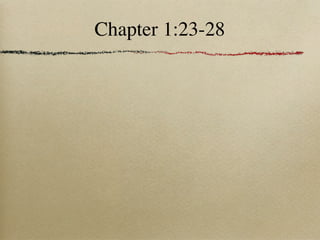 Chapter 1:23-28
 