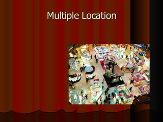 Multiple Location 