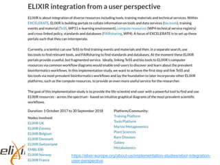 https://elixir-europe.org/about-us/implementation-studies/elixir-integration-
user-perspective
 