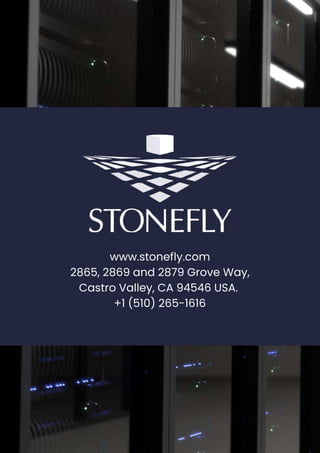 www.stonefly.com
2865, 2869 and 2879 Grove Way,
Castro Valley, CA 94546 USA.
+1 (510) 265-1616
 