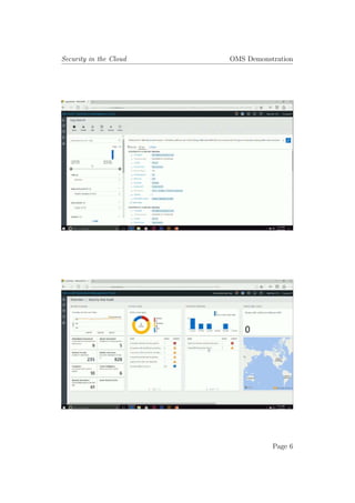Security in the Cloud OMS Demonstration
Page 6
 