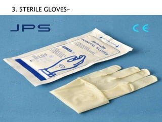 3. STERILE GLOVES-
 