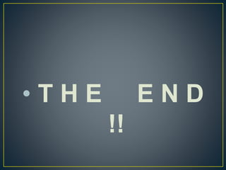 • T H E E N D
!!
 