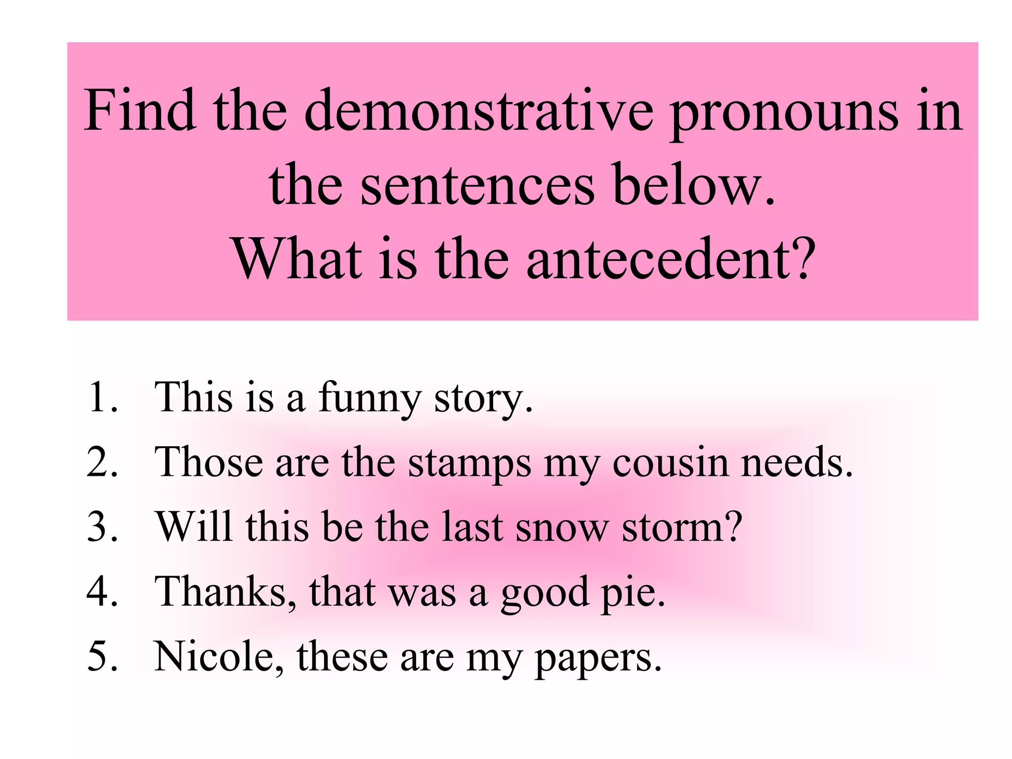 Demonstrative Pronouns.ppt