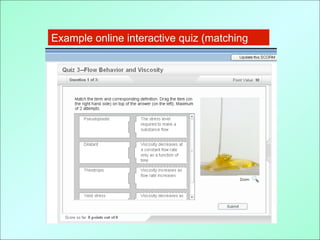 Example online interactive quiz (matching
pairs)
 