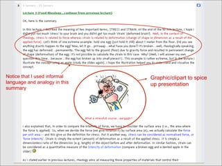 Graphic/clipart to spice
up presentation
Notice that I used informal
language and analogy in this
summary
 