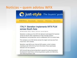 Notícias – quem adotou WFX
 