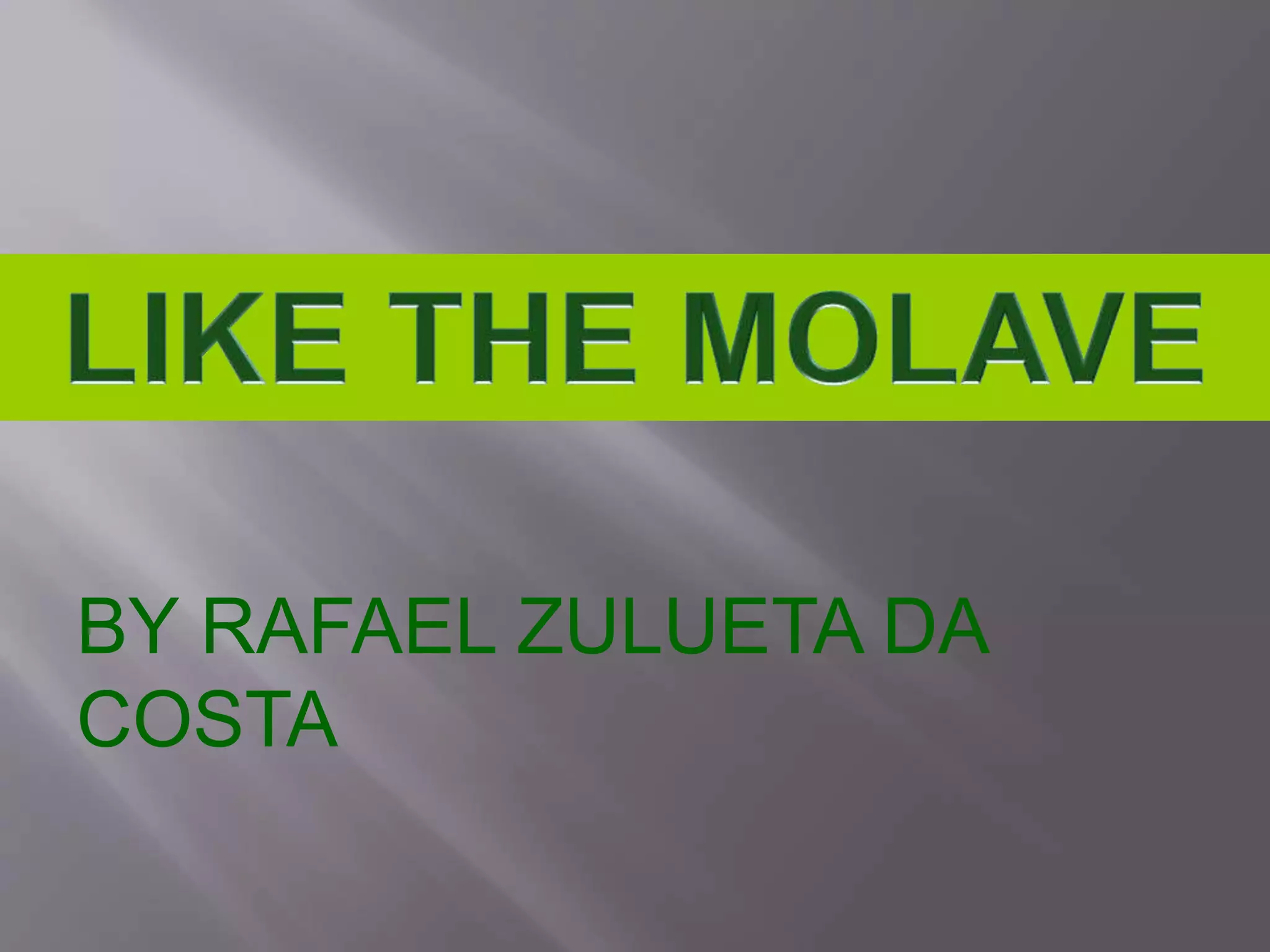 BY RAFAEL ZULUETA DA
COSTA
 