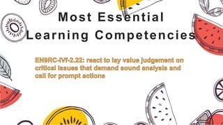 Most Essential
Learning Competencies
 