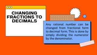 Conversion of fraction to decimal and vice versa | PPTX