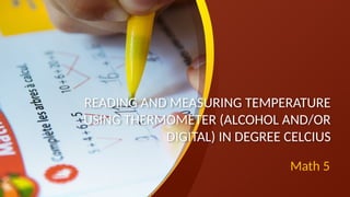 Reading and Measuring Temperature Using Thermometers in Degree Celsius ...