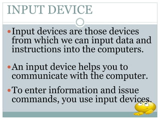 Input and Output Devices of Computers (Powerpoint Presentation) | PPT