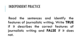 Features of Journalistic Writing and its purpose | PPTX