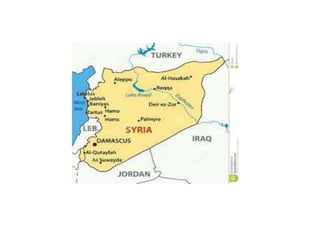 • Syria is a small west Asian
country.
• The ruling Ba’ath Party and some
of its small allies are the only
parties allowed...