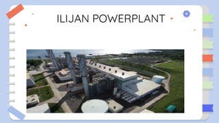 ILIJAN POWERPLANT
 