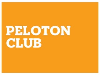 PELOTON CLUB IS A
COMMUNITY AND
AN INCUBATOR FOR
ENERGY- AND
RESOURCE SMART
STARTUPS.

 