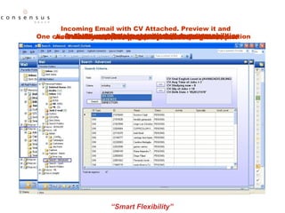 Your OUTLOOK Inbox with ZonaJobs emails One click after… email’s Information is now in the Application And more data: actual jobs and studies Also see profile in Facebook Automate your recruiting process for each candidate Now, Query the entire DataBase Fulfill evaluation grid and rank candidates Perform complex queries while keeping it simple Analyse your Database with drill-down capabilities Another click and… See profile in LinkedIn See the original email, now in your DataBase Incoming Email with CV Attached. Preview it and attach to candidate’ record ZonaJobs’ Email 