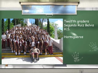 Twelfth graders Segundo Ruiz Belvis H.S. Hormigueros 