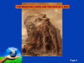 THIS MOUNTAIN LOOKS LIKE THE FACE OF A MAN 