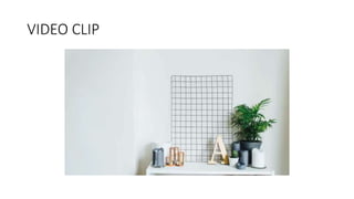 VIDEO CLIP
 