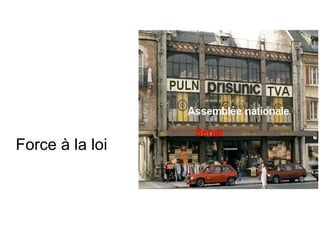 Force à la loi
 
