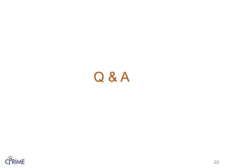 Q & A
22
 