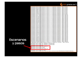 Escenarios
y pasos
 