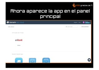 Ahora aparece la app en el panel
principal
 