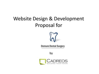 Website Design & Development Proposal for  by 