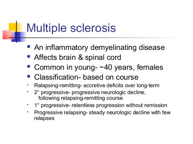 Demyelinating diseases