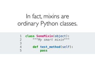 [Djangocon2015] Demystifying mixins with Django | PPT
