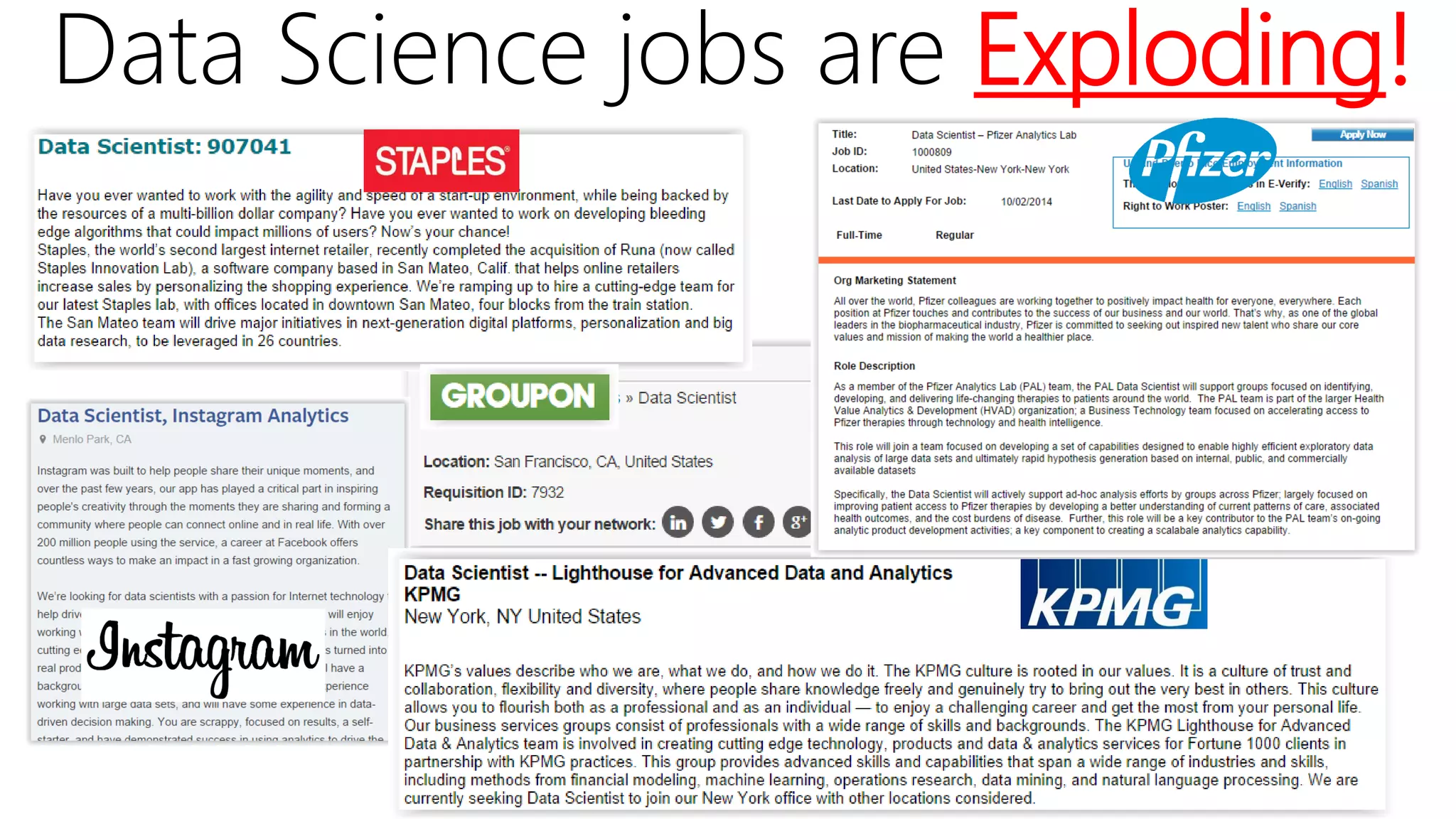 Data Science jobs are Exploding!
 