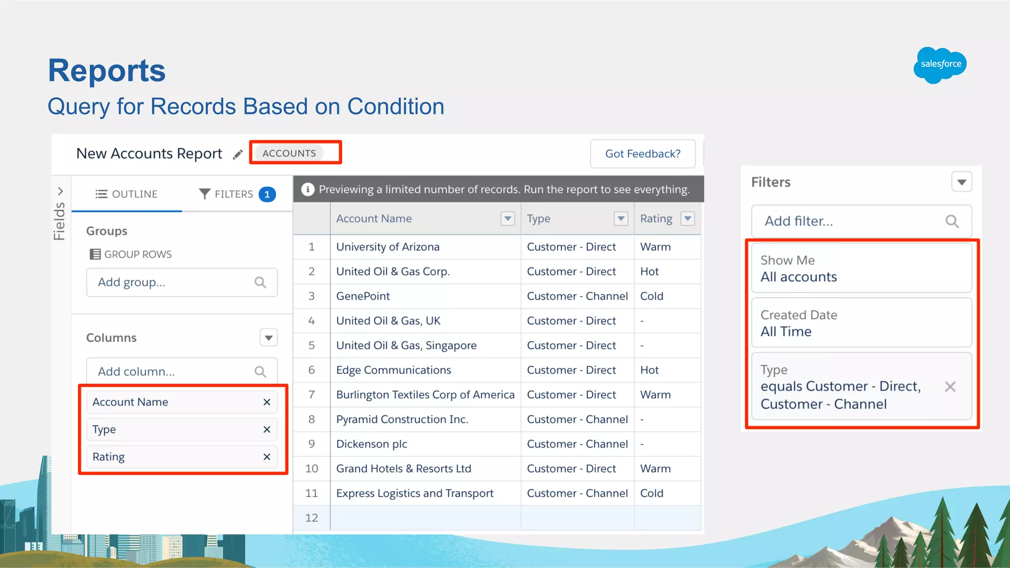 Reports
Query for Records Based on Condition
 