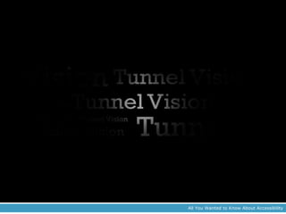 All You Wanted to Know About Accessibility
 