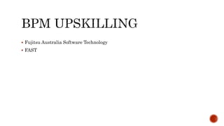  Fujitsu Australia Software Technology
 FAST
 