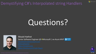 Demystifying C#'s Interpolated string Handlers | PPTX