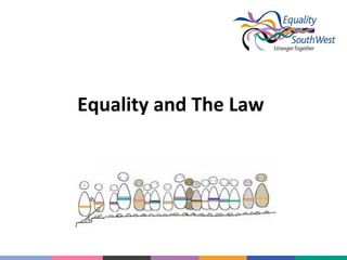 Equality and The Law

 