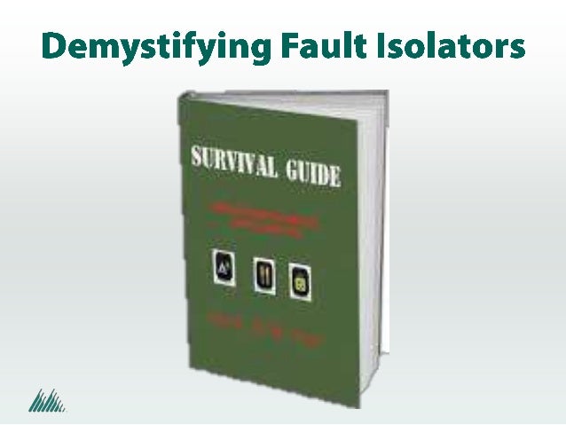 Demystifying Fault Isolators