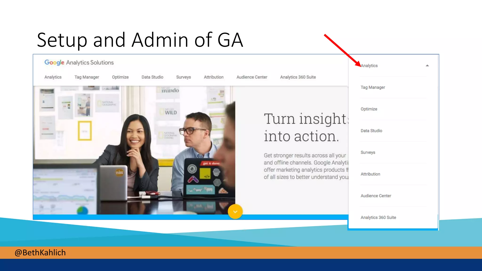@BethKahlich
Setup and Admin of GA
 