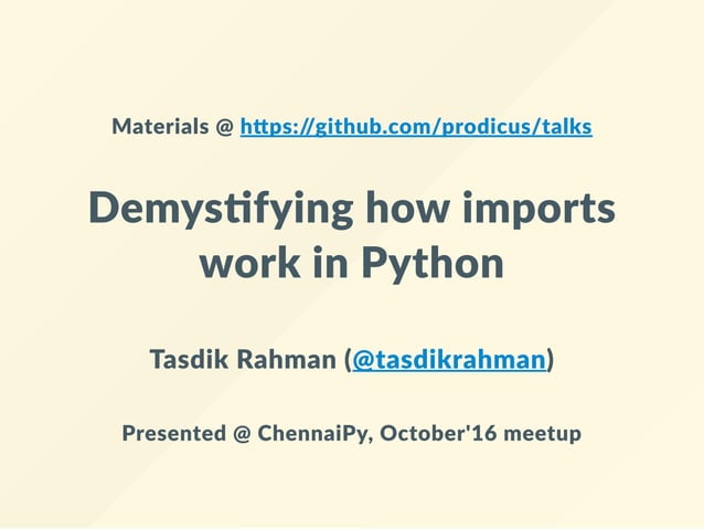 Demystifying how imports work in Python | PPT