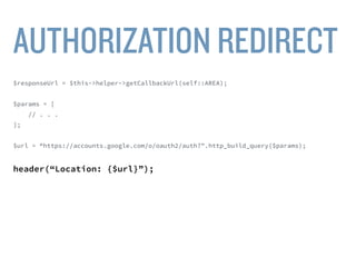 REFRESHTOKENS
• Refresh tokens are indefinite.
• Access tokens have an expiration.
• Refresh tokens are used to create new access tokens.
• access_type=offline to use refresh tokens.
 