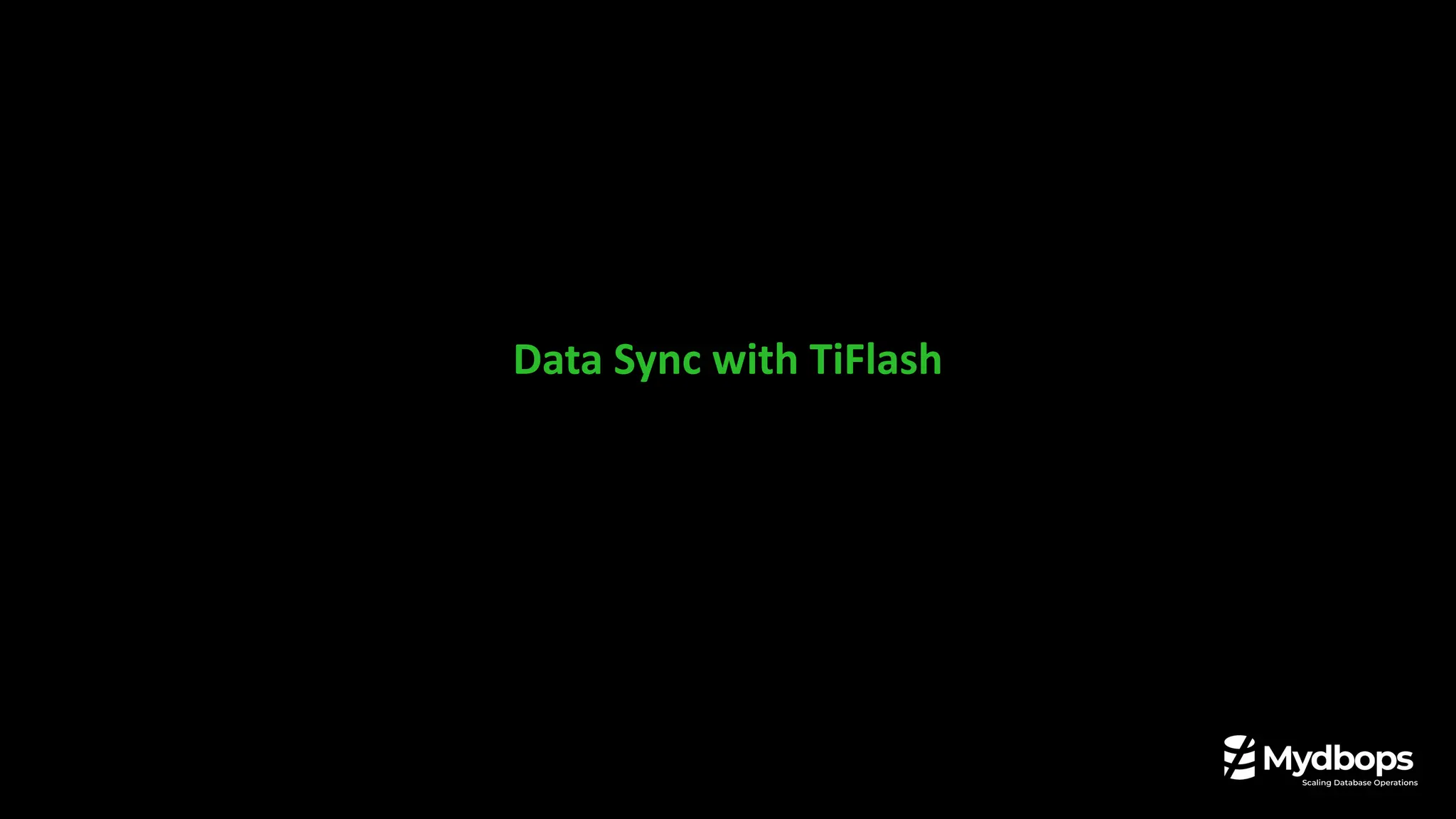 Data Sync with TiFlash
 