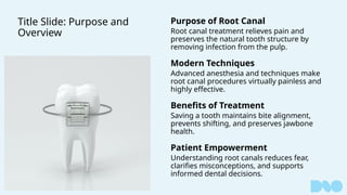 Demystifying Root Canal - Saving Your Tooth | PPTX