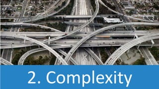 2. Complexity
 