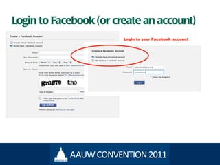 Login to Facebook (or create an account) Login to your Facebook account 