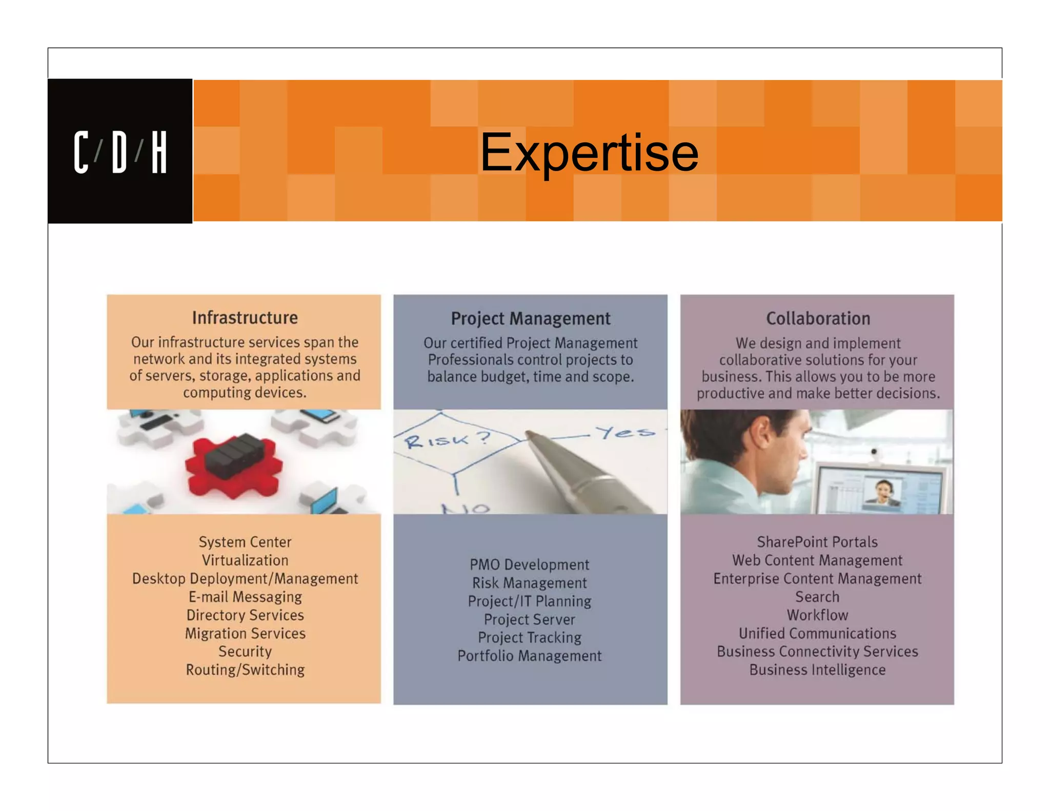 CDH   Expertise
 
