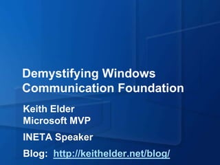 Demystifying Windows Communication Foundation